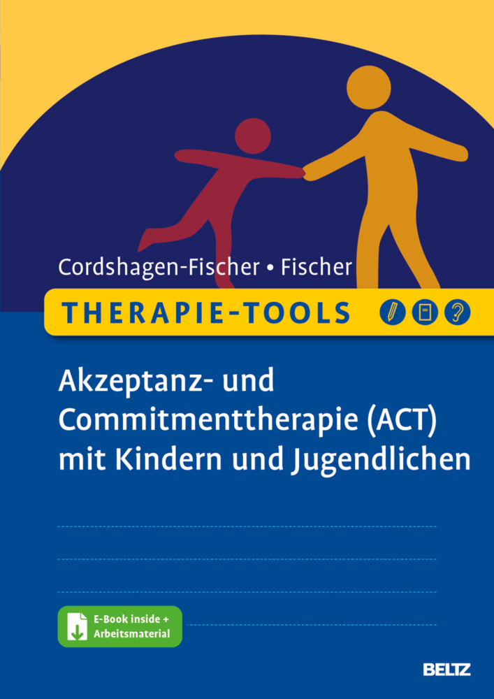 Cover: 9783621288200 | Therapie-Tools Akzeptanz- und Commitmenttherapie (ACT) mit Kindern...