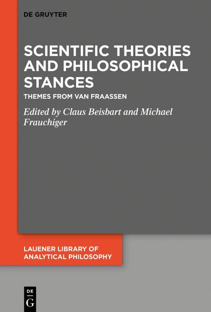 Cover: 9783111019635 | Scientific Theories and Philosophical Stances | Claus Beisbart (u. a.)