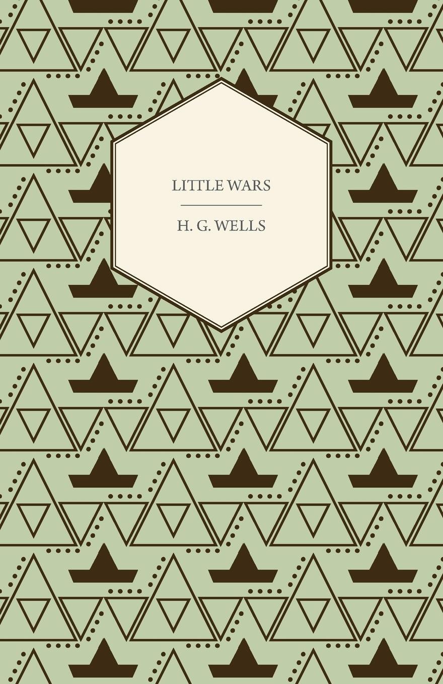 Cover: 9781445507743 | Little Wars | H. G. Wells | Taschenbuch | Paperback | Englisch | 2010