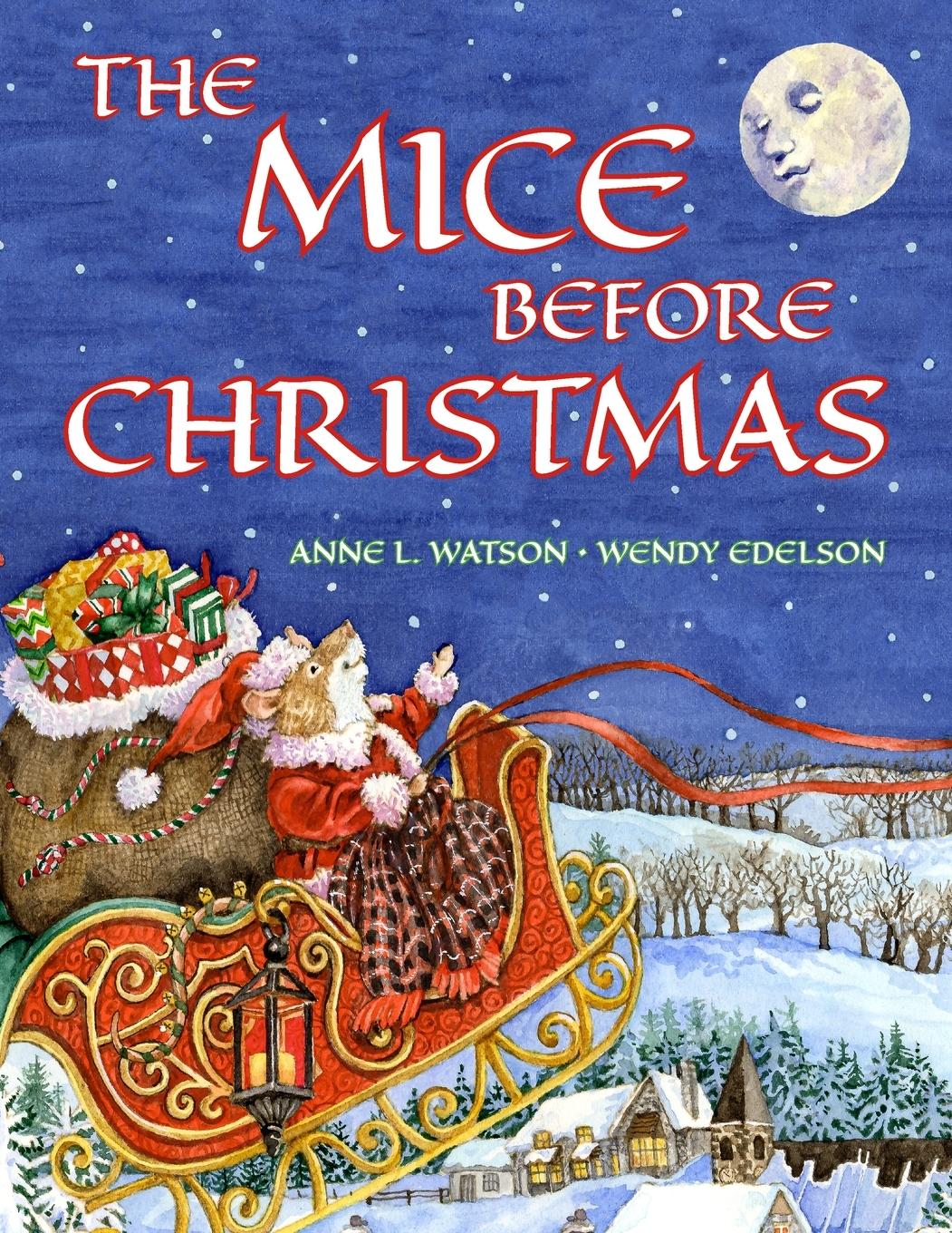 Cover: 9781620356081 | The Mice Before Christmas | Anne L. Watson | Taschenbuch | Englisch