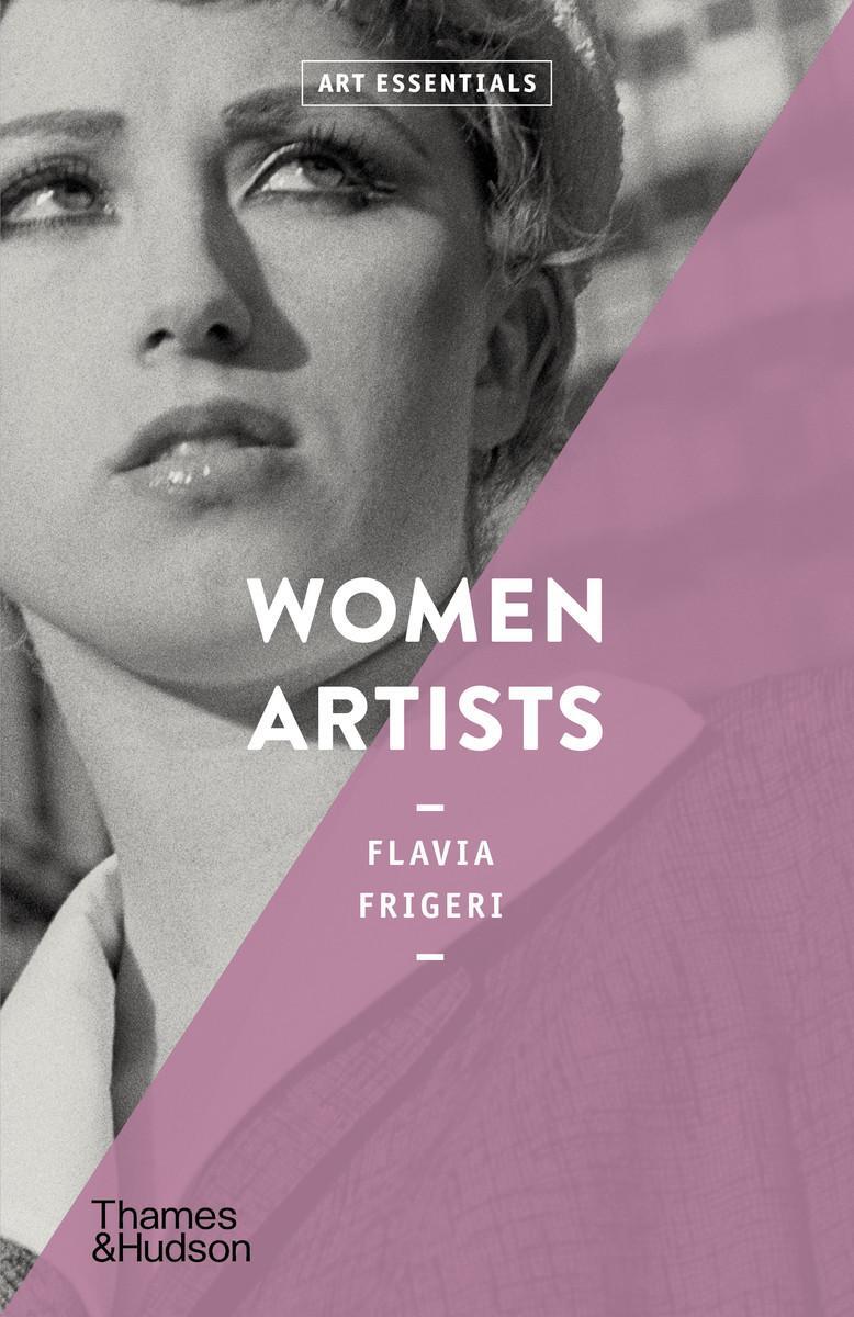 Cover: 9780500294352 | Women Artists | Flavia Frigeri | Taschenbuch | ART ESSENTIALS | 2019