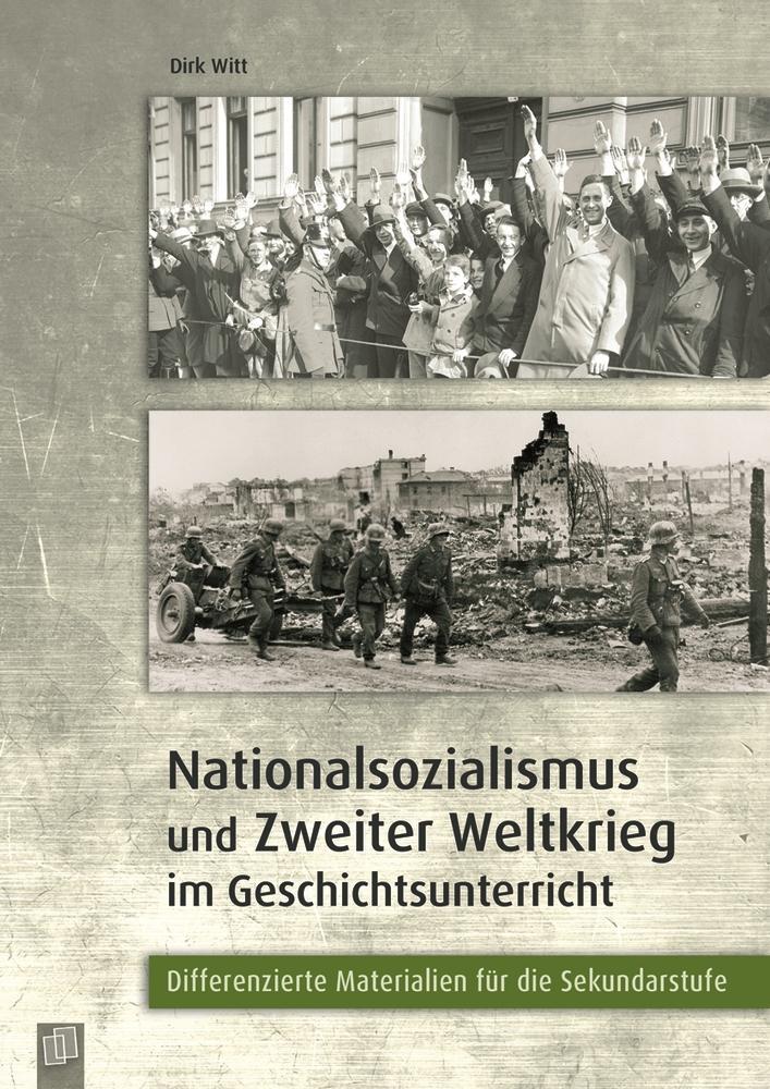 Cover: 9783834625205 | Nationalsozialismus und Zweiter Weltkrieg im Geschichtsunterricht