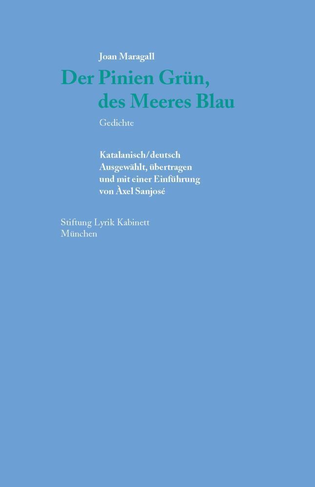 Cover: 9783938776582 | Der Pinien Grün, des Meeres Blau. | Joan Maragall | Buch | Katalanisch