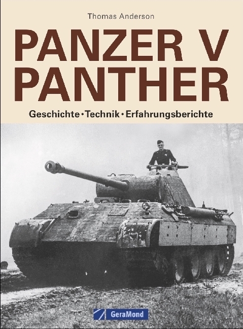 Cover: 9783862457502 | Panzer V Panther | Geschichte - Technik - Erfahrungsberichte | Buch