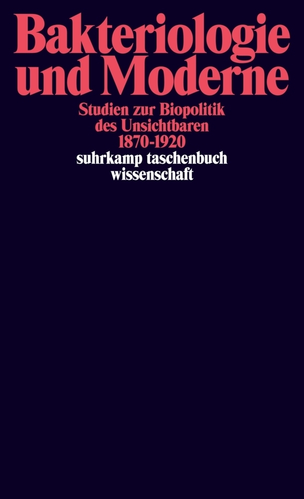 Cover: 9783518294079 | Bakteriologie und Moderne | Philipp Sarasin (u. a.) | Taschenbuch