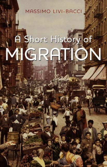 Cover: 9780745661872 | Short History of Migration | Massimo Livi-Bacci | Taschenbuch | 160 S.