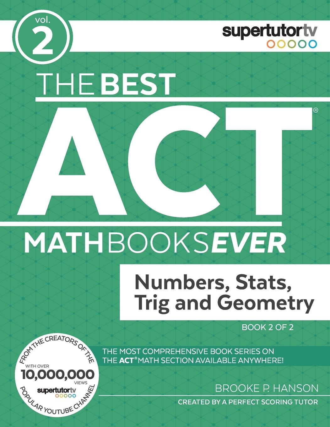 Cover: 9781732232013 | The Best ACT Math Books Ever, Book 2 | Brooke P Hanson | Taschenbuch