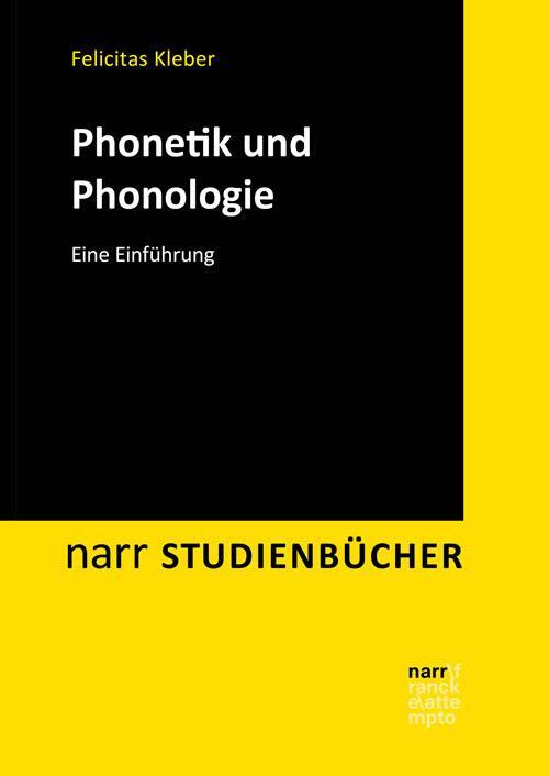 Cover: 9783823383376 | Phonetik und Phonologie | Ein Lehr- und Arbeitsbuch | Felicitas Kleber