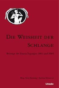 Cover: 9783796521515 | Die Weisheit der Schlange | Beiträge der Eranos Tagungen 2003 und 2004