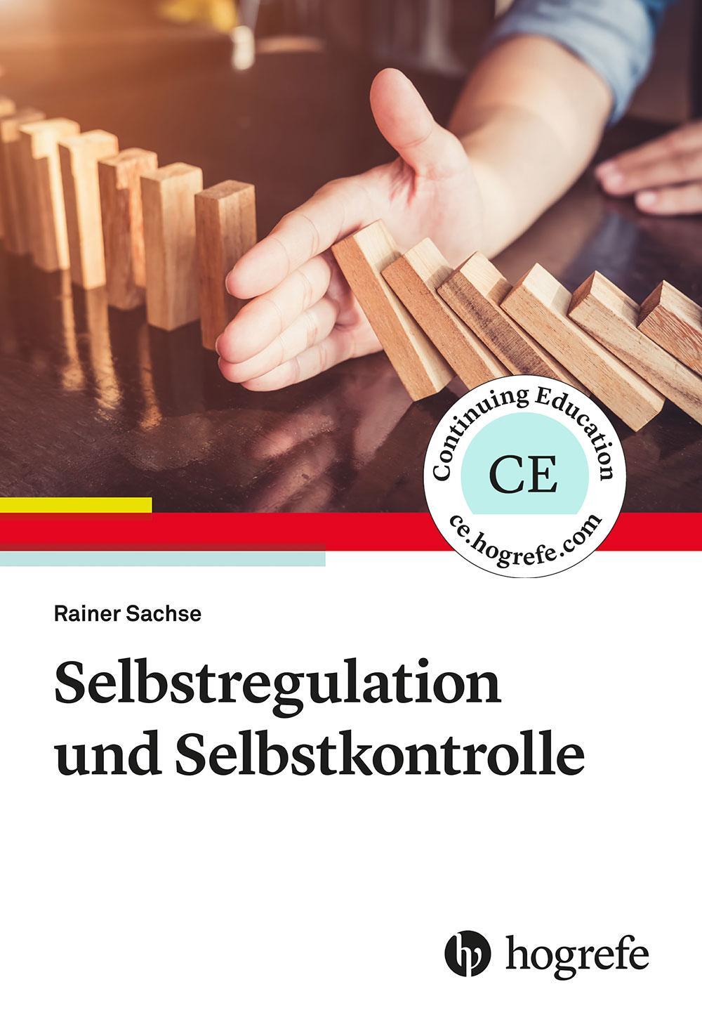 Cover: 9783801730468 | Selbstregulation und Selbstkontrolle | Rainer Sachse | Taschenbuch