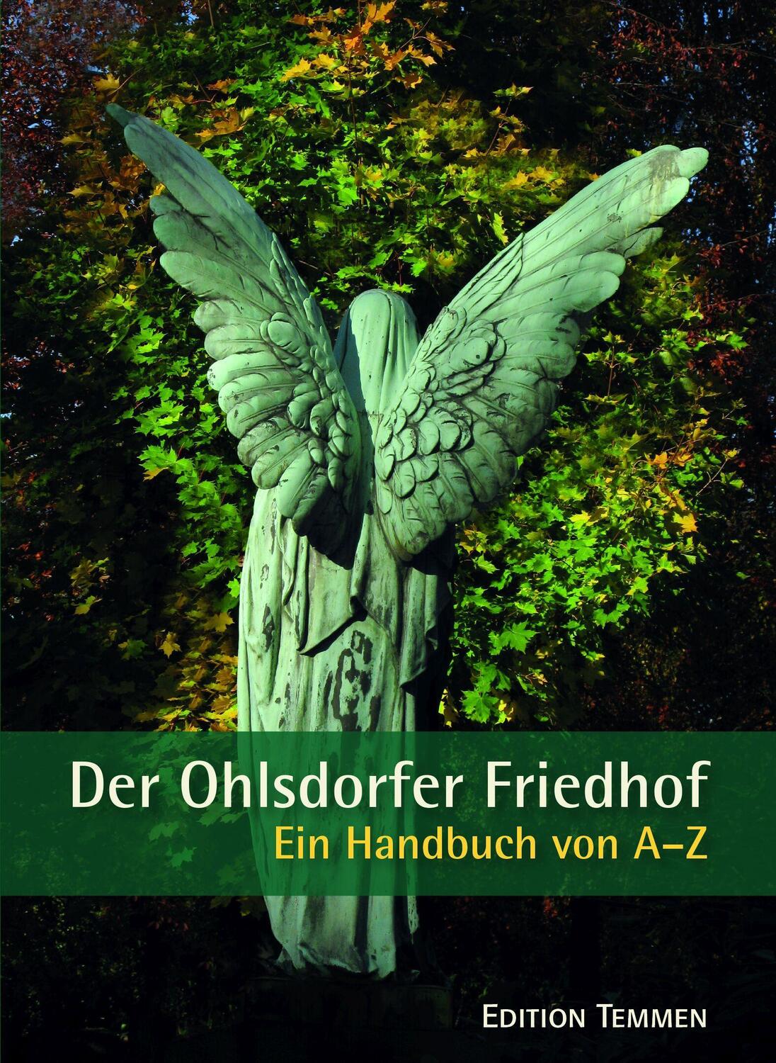 Cover: 9783861080862 | Der Ohlsdorfer Friedhof | Ein Handbuch von A-Z | Helmut Schoenfeld
