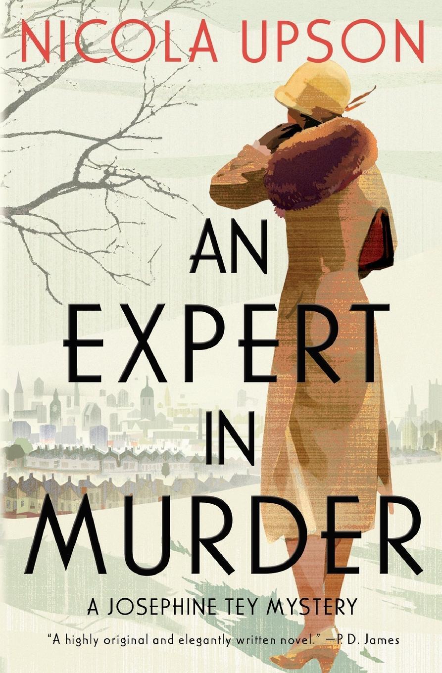 Cover: 9780061451553 | An Expert in Murder | A Josephine Tey Mystery | Nicola Upson | Buch