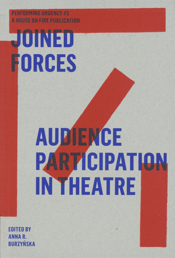 Cover: 9783895814273 | Joined Forces | Audience Participation in Theatre | Burzynska (u. a.)