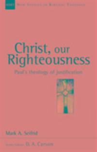 Cover: 9780851114705 | Christ our righteousness | Paul'S Theology Of Justification | Seifrid