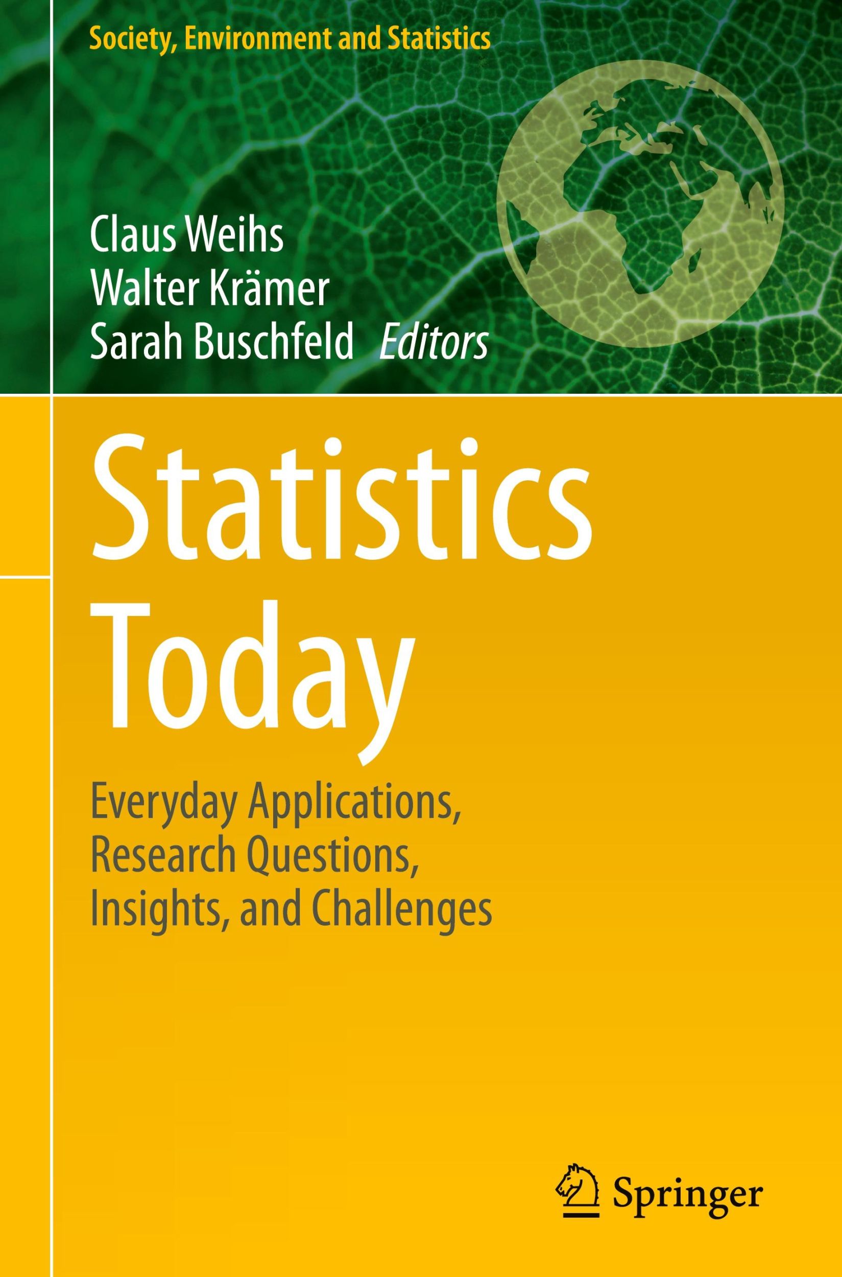 Cover: 9783662689066 | Statistics Today | Claus Weihs (u. a.) | Buch | xxi | Englisch | 2024