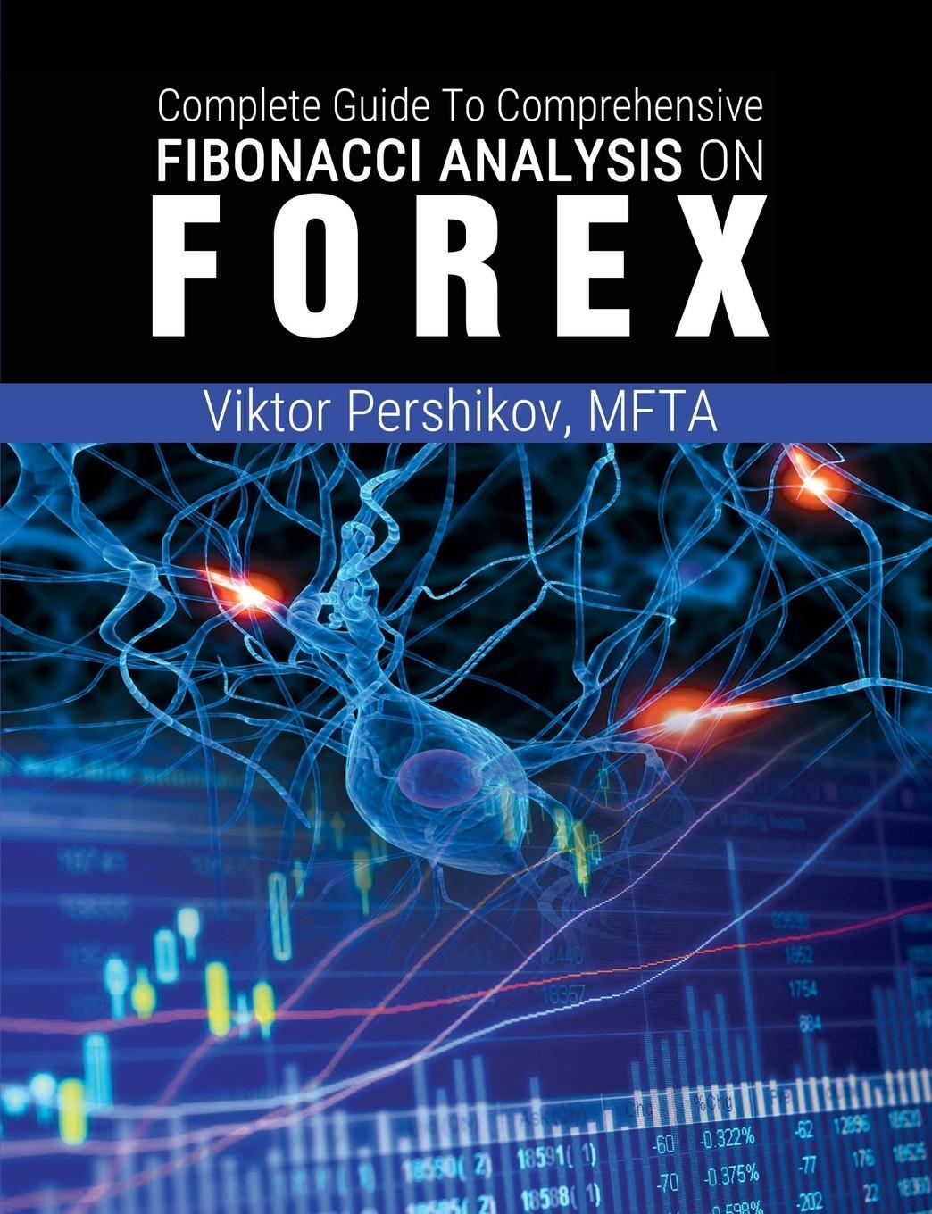 Cover: 9781607967606 | The Complete Guide To Comprehensive Fibonacci Analysis on FOREX | Buch