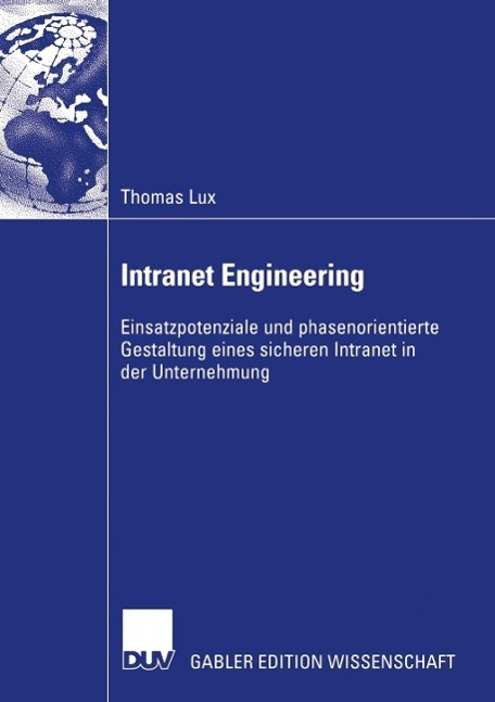 Cover: 9783835000957 | Intranet Engineering | Thomas Lux | Taschenbuch | Paperback | XXXII