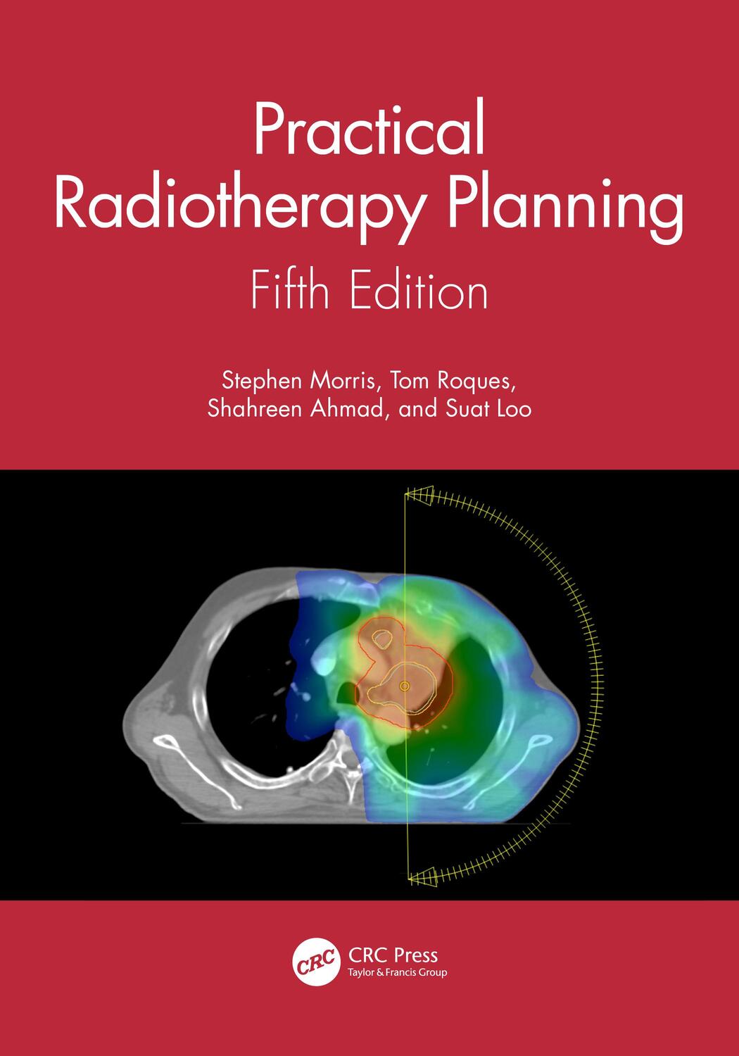 Cover: 9781138045972 | Practical Radiotherapy Planning | Fifth Edition | Ahmad (u. a.) | Buch