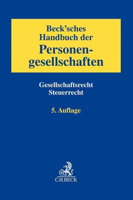 Cover: 9783406741999 | Beck'sches Handbuch der Personengesellschaften | Ulrich Prinz (u. a.)