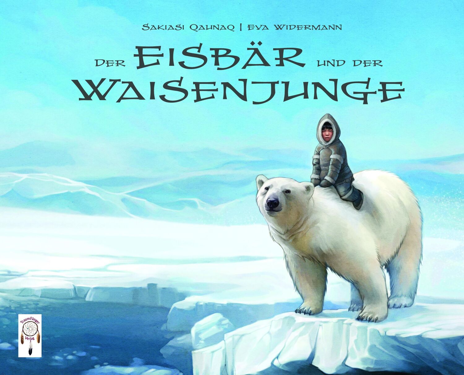 Cover: 9783941485709 | Der Eisbär und der Waisenjunge | Sakiasi Quanaq | Buch | 40 S. | 2019