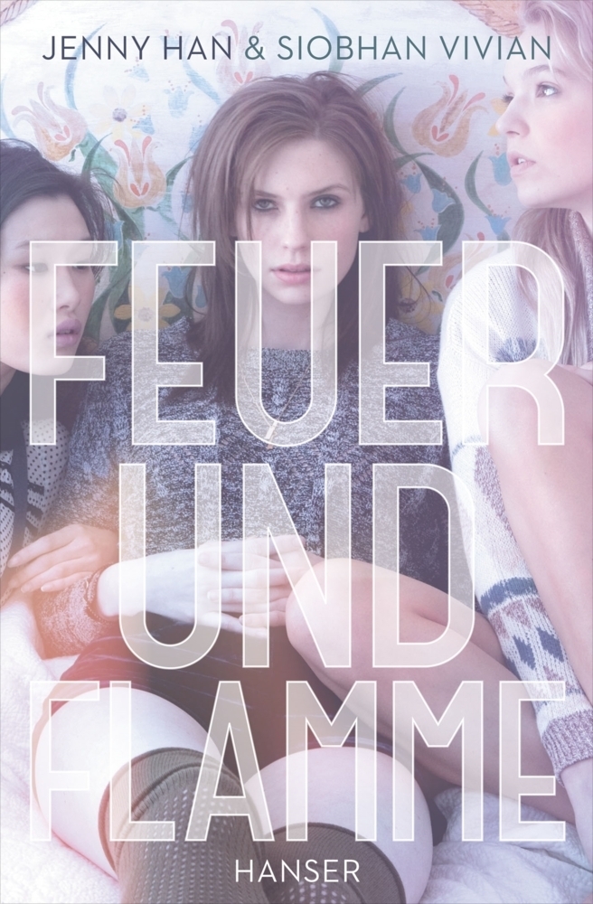 Cover: 9783446246515 | Feuer und Flamme | Jenny Han (u. a.) | Taschenbuch | 2014 | Hanser