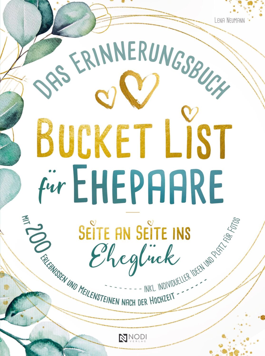 Cover: 9789403685823 | Bucket List für Ehepaare Seite an Seite ins Eheglück | Lena Neumann