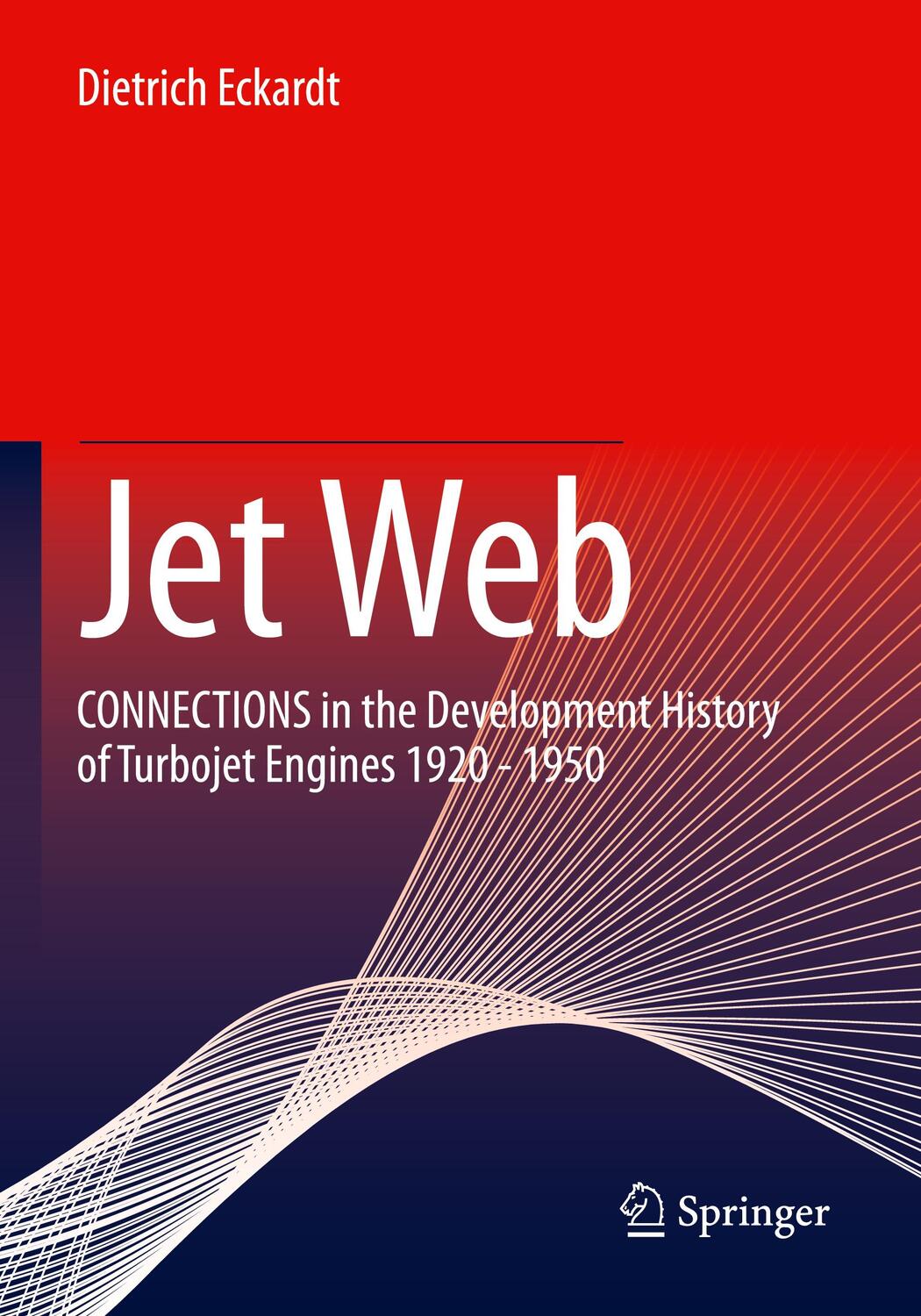 Cover: 9783658385330 | Jet Web | Dietrich Eckardt | Taschenbuch | Paperback | xx | Englisch