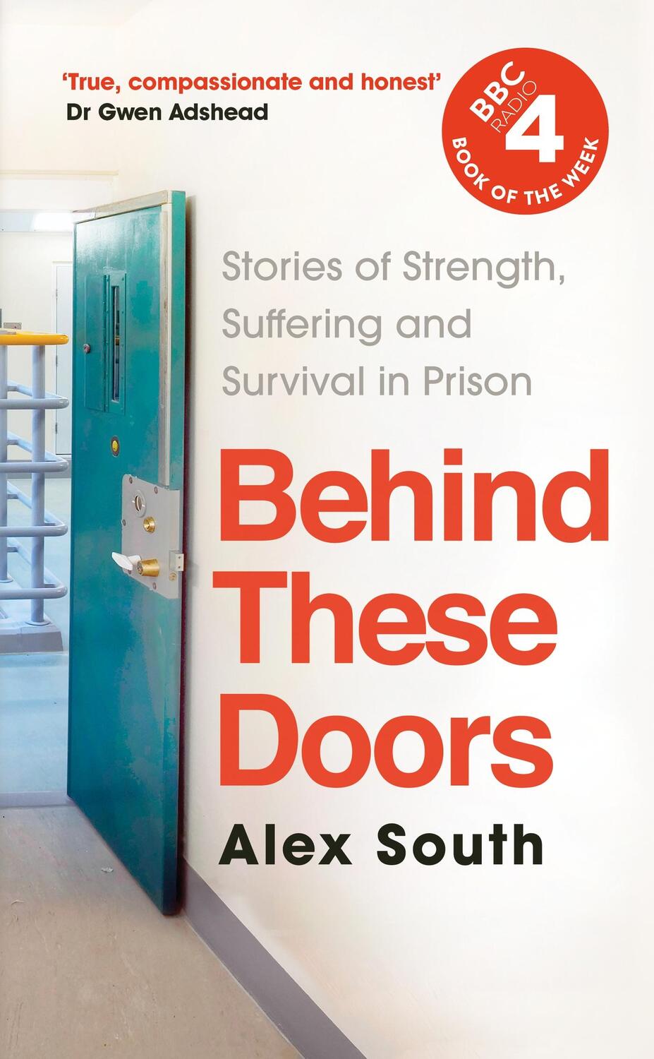 Cover: 9781399707558 | Behind these Doors | As heard on Radio 4 Book of the Week | Alex South