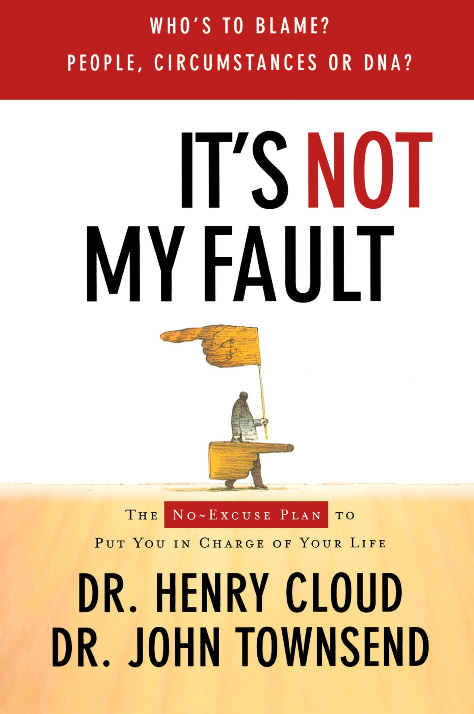 Cover: 9780785289395 | It's Not My Fault | The No-Excuse Plan for Overcoming Life's Obstacles