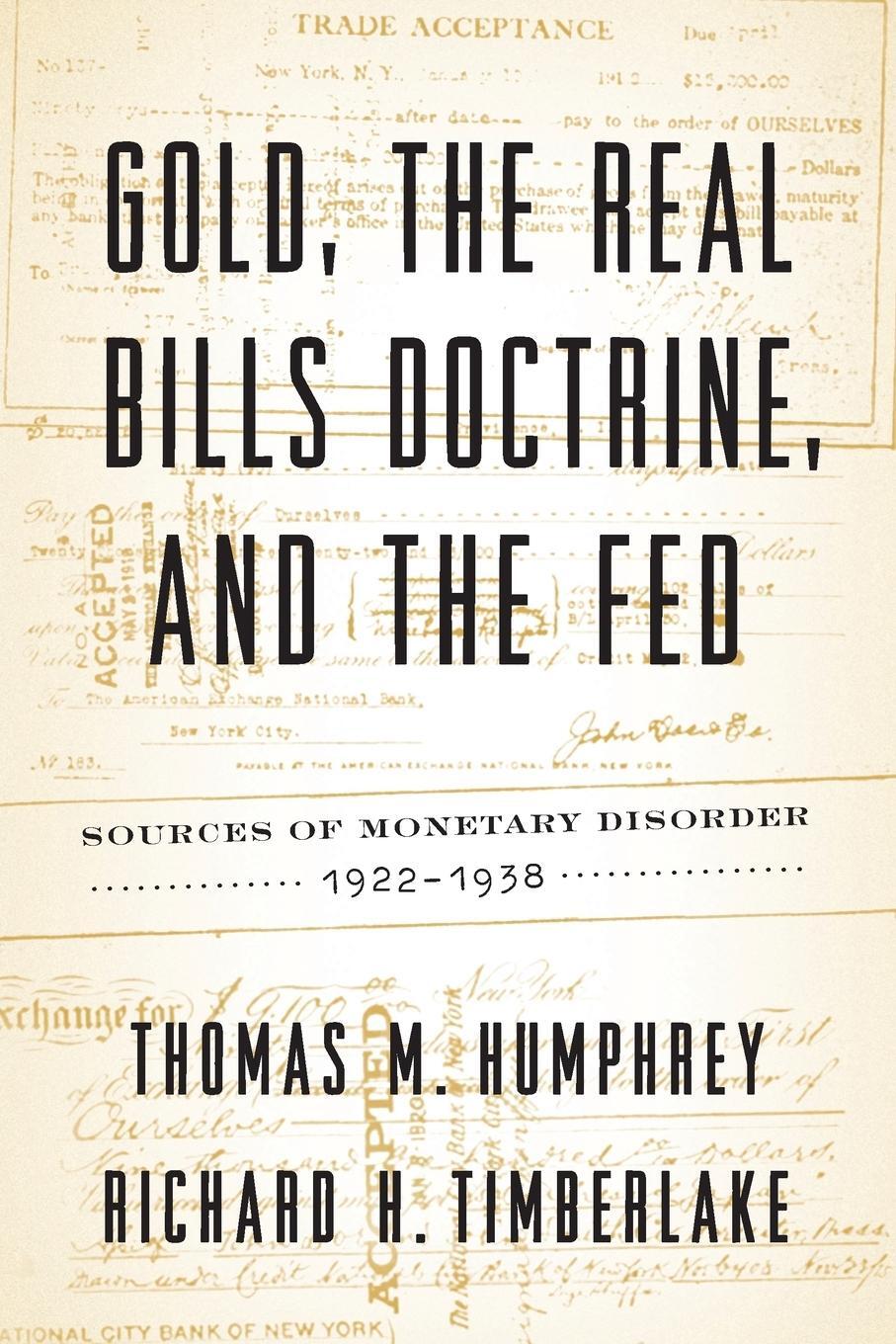 Cover: 9781948647120 | Gold, the Real Bills Doctrine, and the Fed | Humphrey (u. a.) | Buch