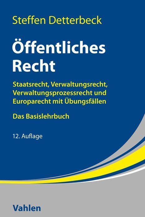 Cover: 9783800666799 | Öffentliches Recht | Steffen Detterbeck | Taschenbuch | Deutsch | 2022