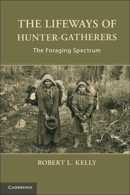 Cover: 9781107607613 | The Lifeways of Hunter-Gatherers | Robert L. Kelly | Taschenbuch