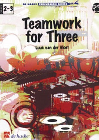 Cover: 9789073252516 | Teamwork for Three | Luuk van der Vloet | De Haske Percussion Series