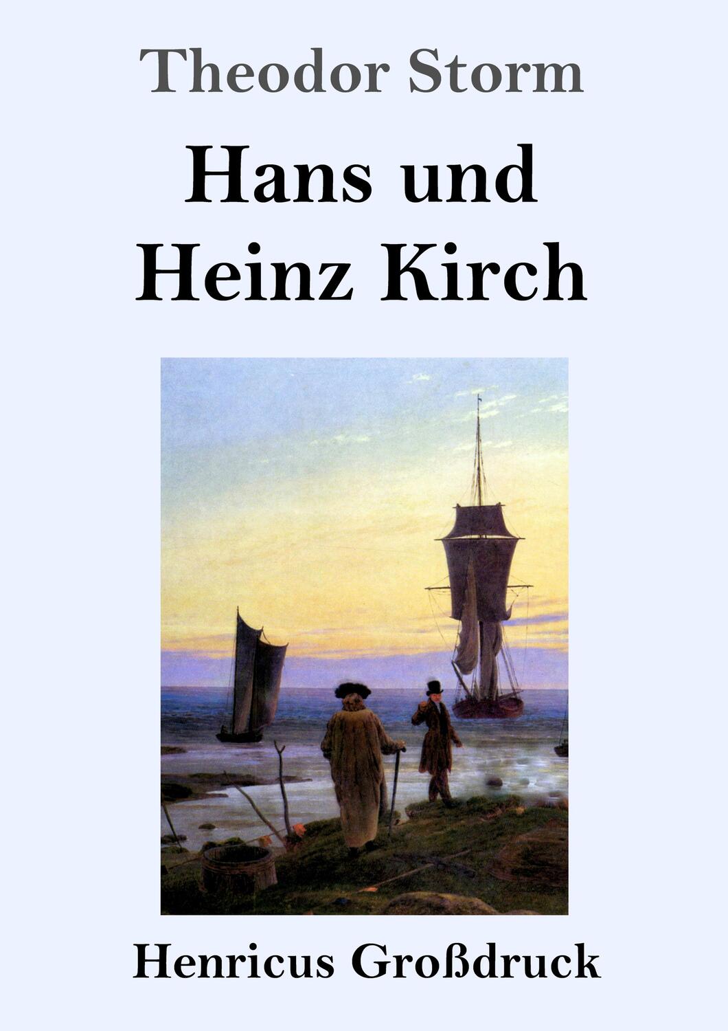 Cover: 9783847834229 | Hans und Heinz Kirch (Großdruck) | Theodor Storm | Taschenbuch | 2019