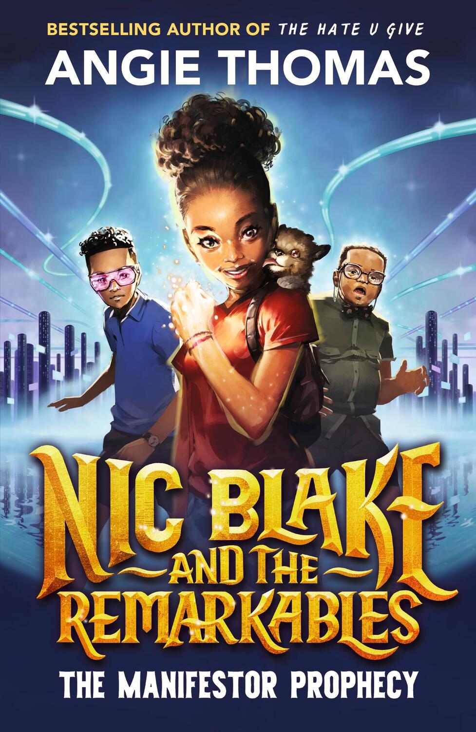 Cover: 9781529506549 | Nic Blake and the Remarkables: The Manifestor Prophecy | Angie Thomas