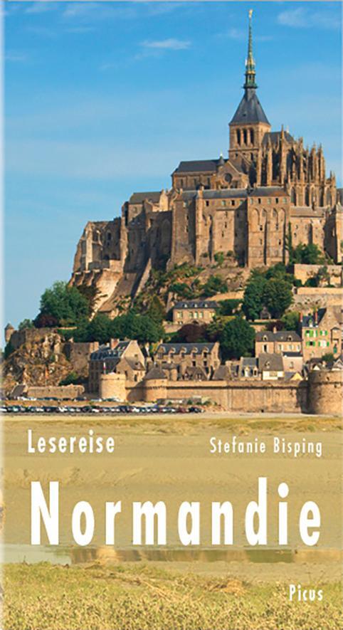 Cover: 9783711710291 | Lesereise Normandie | Der Austernzüchter lädt zum Calvados | Bisping