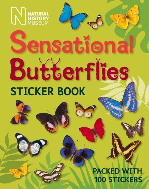 Cover: 9780565093280 | Sensational Butterflies Sticker Book | Natural History Museum | Buch