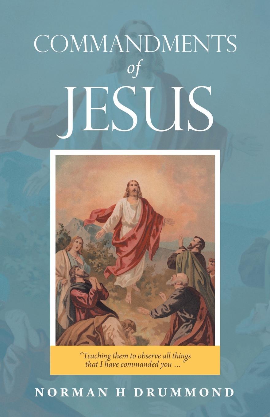 Cover: 9781664248540 | Commandments of Jesus | Norman H Drummond | Taschenbuch | Paperback