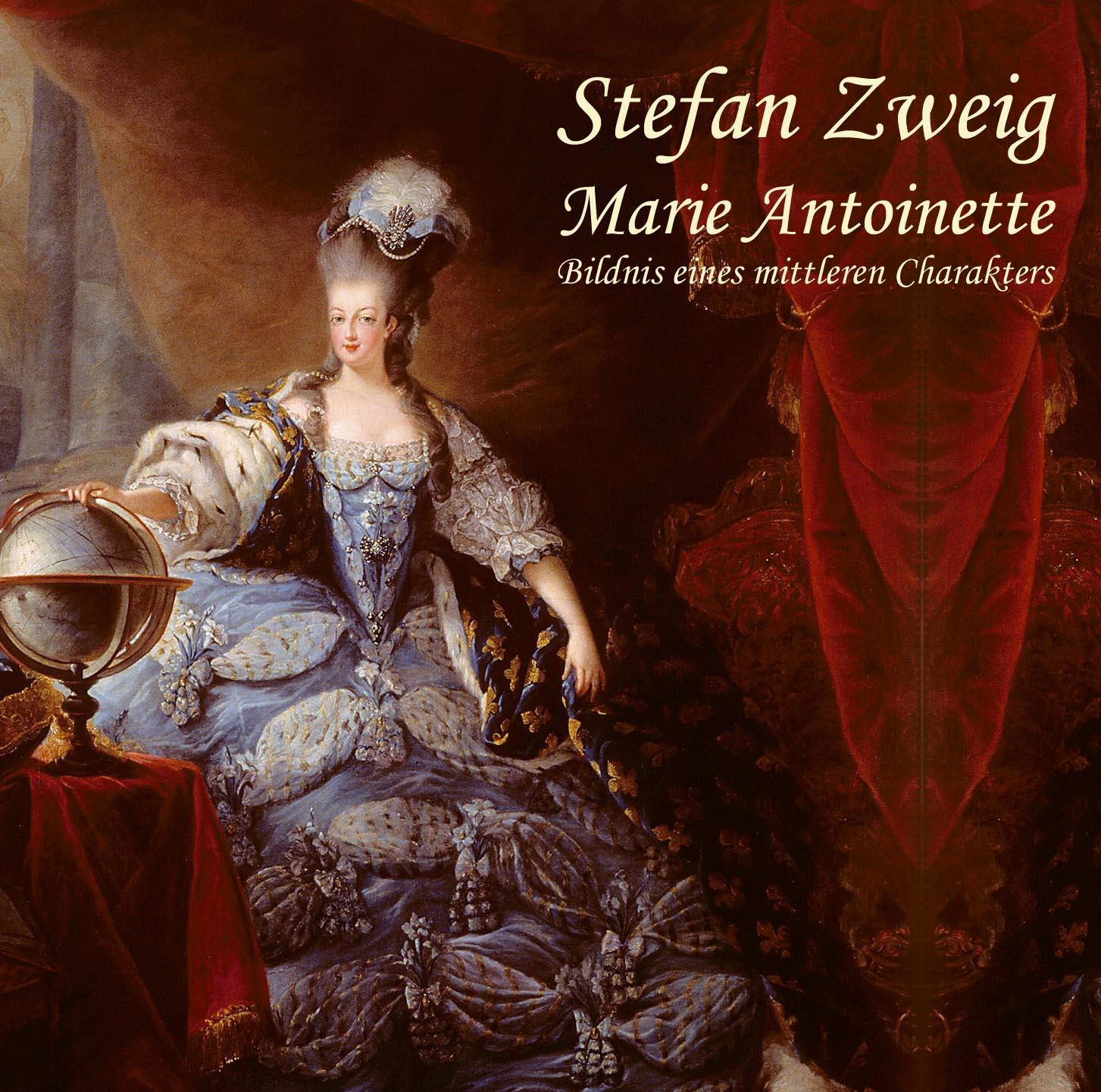 Cover: 9783863520304 | Marie Antoinette | Bildnis eines mittleren Charkaters | Stefan Zweig
