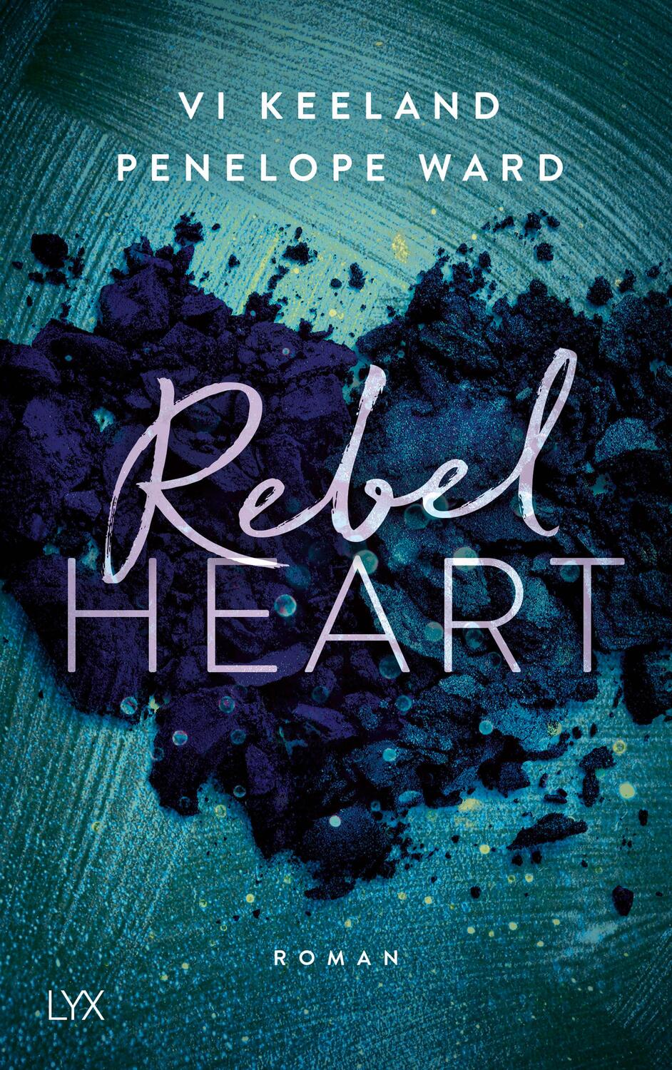 Cover: 9783736311947 | Rebel Heart | Vi Keeland (u. a.) | Taschenbuch | 304 S. | Deutsch