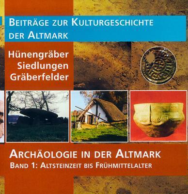 Cover: 9783935358354 | Archäologie in der Altmark / Altsteinzeit bis Frühmittelalter | Buch