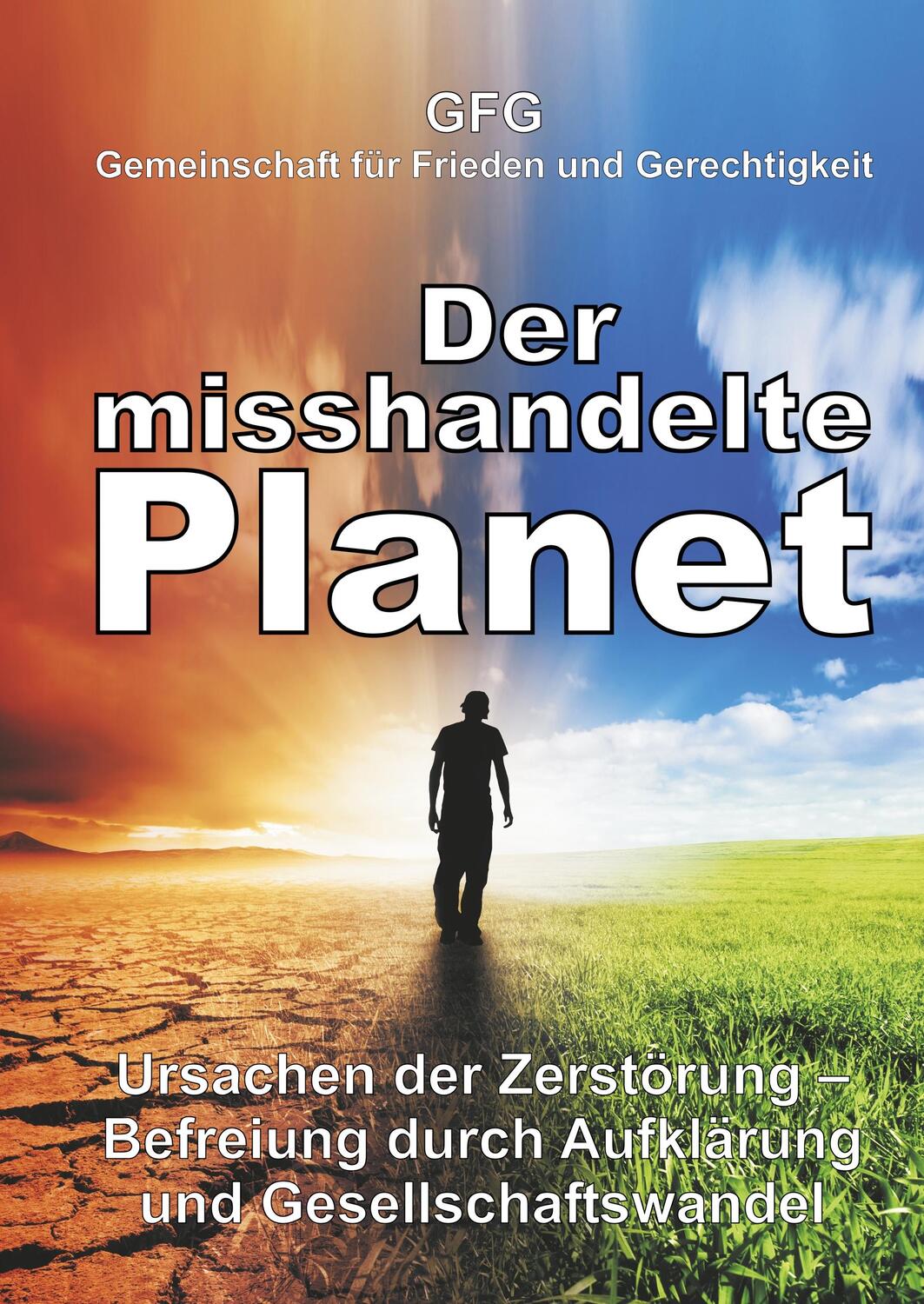 Cover: 9783748225577 | Der misshandelte Planet | Gerechtigkeit | Buch | 200 S. | Deutsch