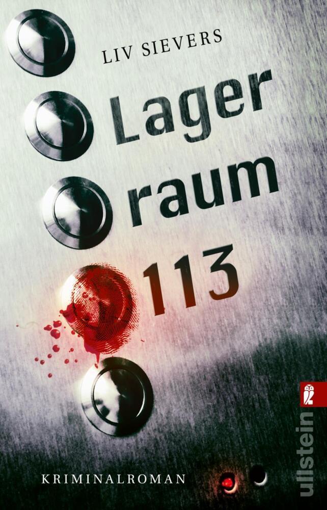 Cover: 9783548064246 | Lagerraum 113 | Kriminalroman | Liv Sievers | Taschenbuch | 416 S.