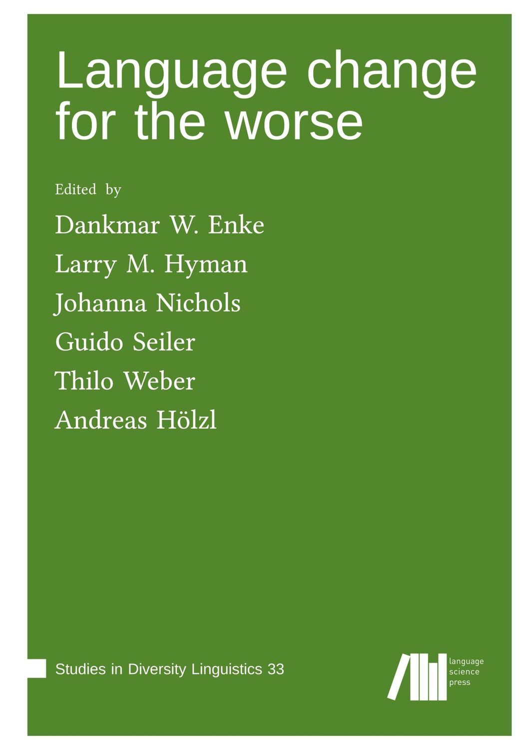 Cover: 9783985540136 | Language change for the worse | Dankmar W. Enke (u. a.) | Buch | 2024