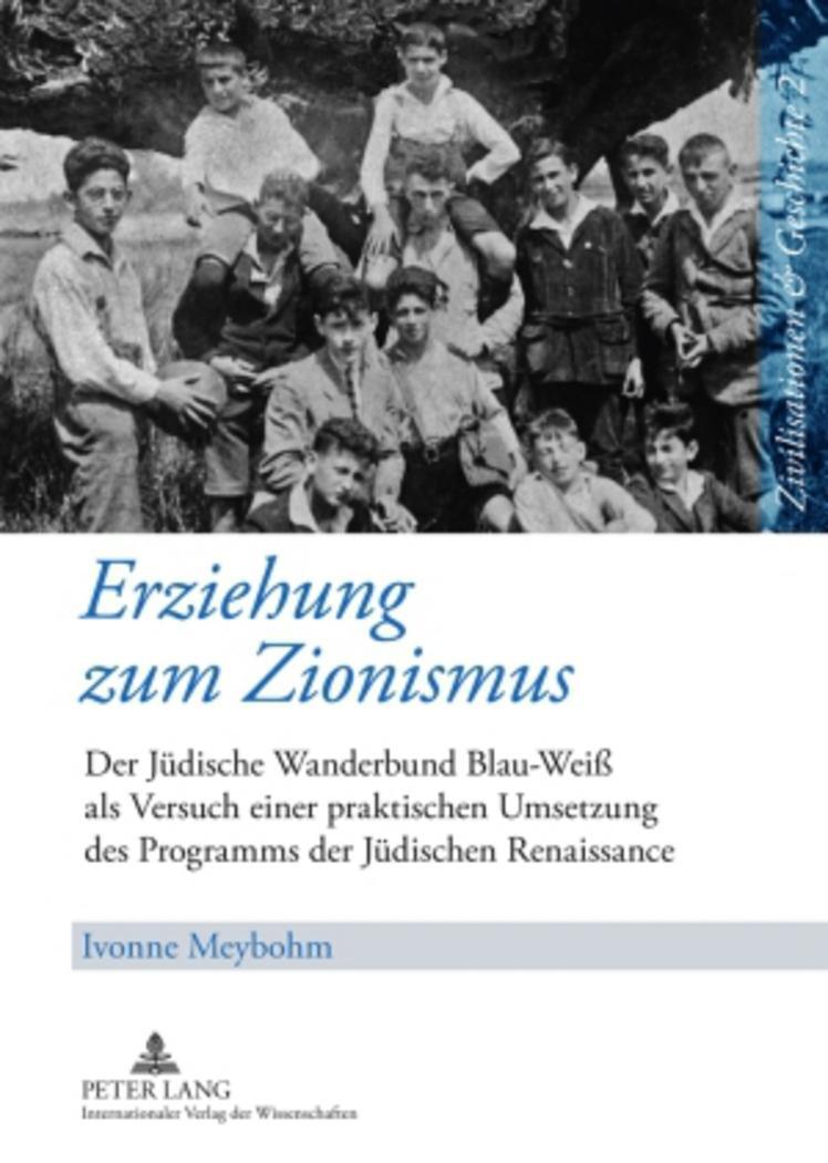 Cover: 9783631584811 | Erziehung zum Zionismus | Ivonne Meybohm | Buch | Deutsch | 2009
