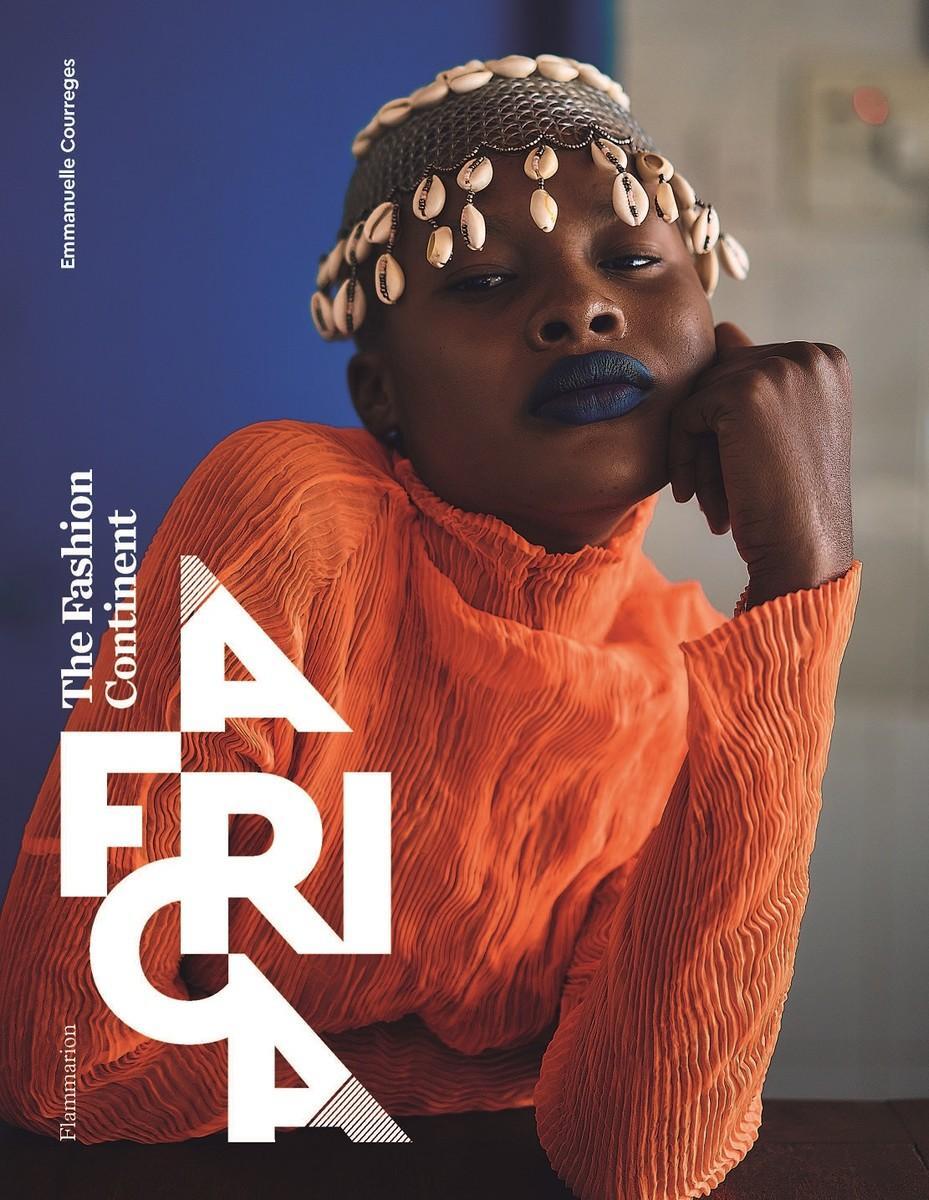 Cover: 9782081513419 | Africa: The Fashion Continent | Emmanuelle Courrèges | Buch | Gebunden