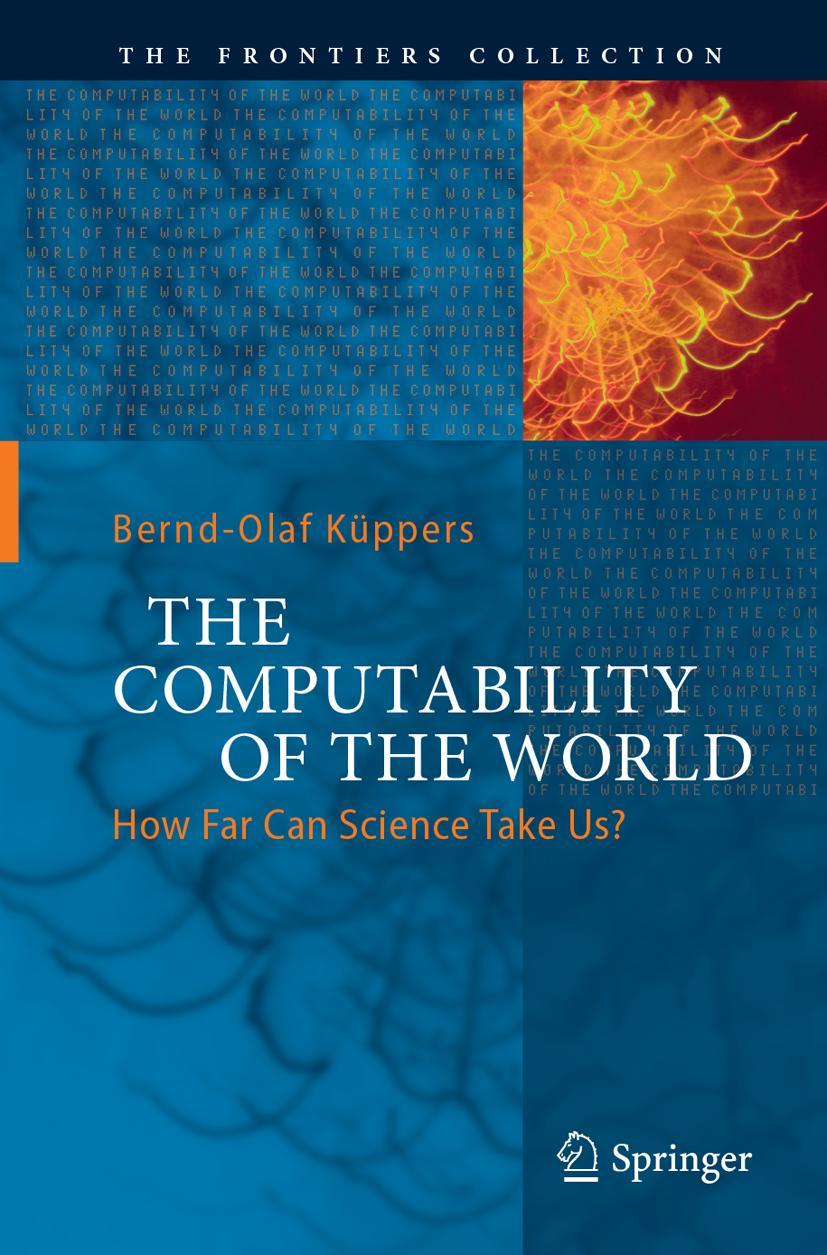 Cover: 9783319884219 | The Computability of the World | How Far Can Science Take Us? | Buch