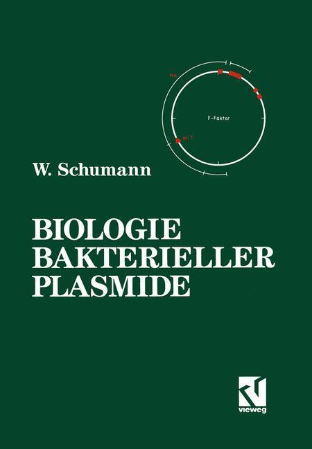Cover: 9783528063221 | Biologie Bakterieller Plasmide | Wolfgang Schumann | Taschenbuch | x