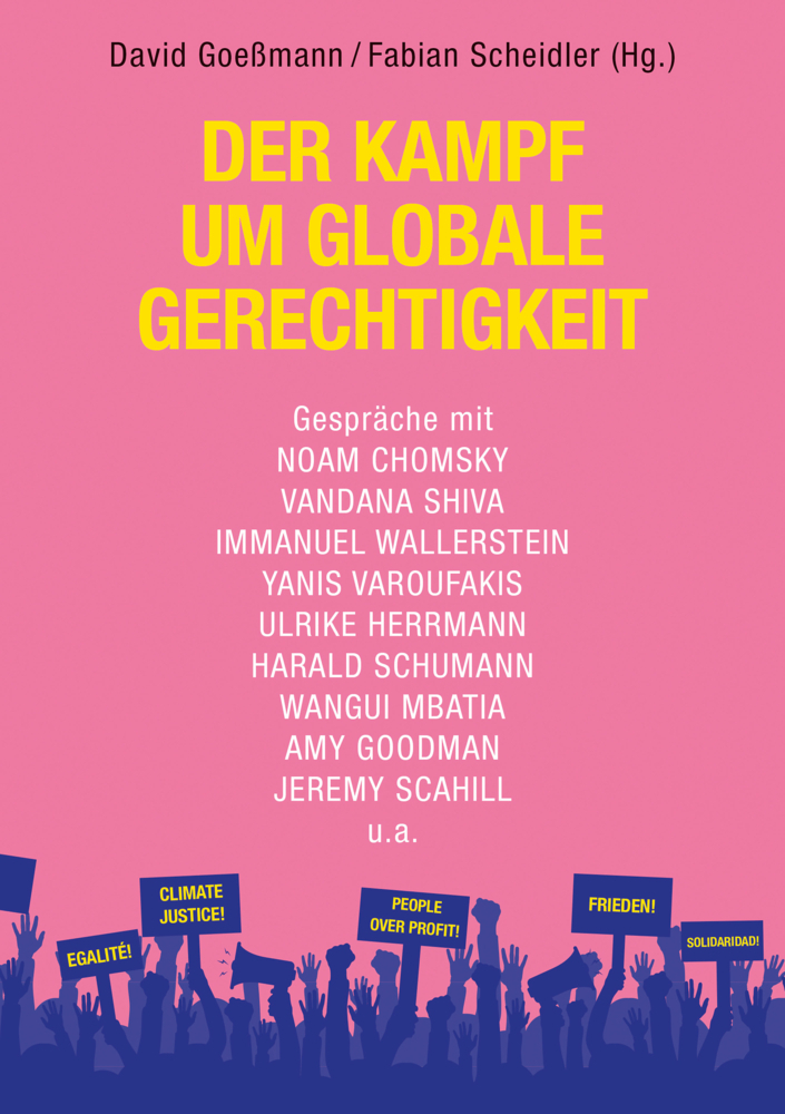 Cover: 9783853714584 | Der Kampf um globale Gerechtigkeit | David Goeßmann (u. a.) | Buch
