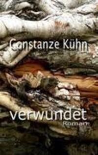 Cover: 9783842423343 | verwundet | Constanze Kühn | Taschenbuch | Paperback | 484 S. | 2012